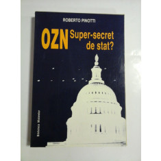 OZN Super-secret de stat? - Roberto PINOTTI -