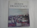 ALBUM - EUGEN DRAGUTESCU