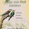 May You Find Comfort: A Blessing for Times of Grieving