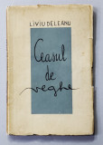 CEASUL DE VEGHE - versuri de LIVIU DELEANU , cu un portret de DRAGUTESCU , 1937