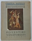 POVESTIRI VANATORESTI de AL.CAZABAN , 1939