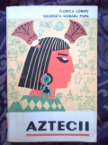 z2 AZTECII - Florica Lorint, Georgeta Moraru Popa