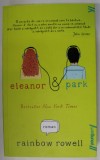 ELEANOR AND PARK , roman de RAINBOW ROWELL , 2019 *EDITIE BROSATA