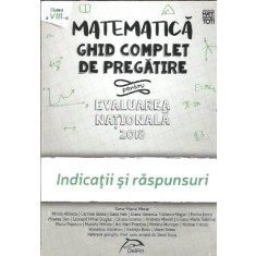 Matematica - Ghid complet de pregatire pentru Evaluarea Nationala - Dana Maria Morar, Mirela Aldescu