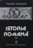 Istoria romana (volumul 3) - 1988 - Theodor Mommsen ($L263)