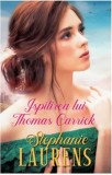 Cumpara ieftin Ispitirea lui Thomas Carrick/Stephanie Laurens
