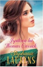 Ispitirea lui Thomas Carrick/Stephanie Laurens