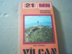 MUNTII VILCAN { colectia &amp;quot;Muntii nostri&amp;quot; }/ contine harta ( 1979 ) foto