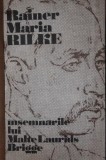 INSEMNARILE LUI MALTE LAURIDS BRIGGE, Rainer Maria Rilke