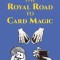 The Royal Road to Card Magic