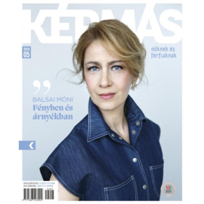 K&eacute;pm&aacute;s magazin 2024/5 - Magazin nőknek &eacute;s f&eacute;rfiaknak