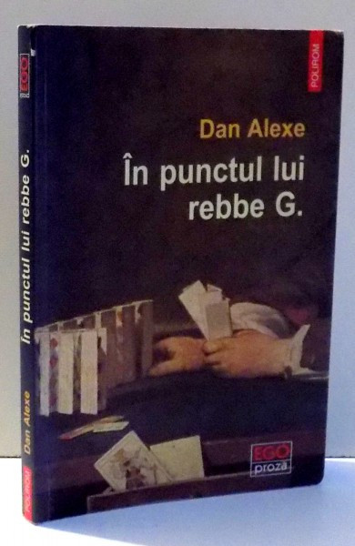 IN PUNCTUL LUI REBBE G. de DAN ALEXE , 2016