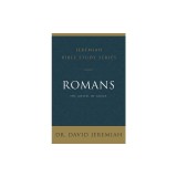 Romans: The Gospel of Grace