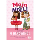 Maja &eacute;s Molli - A hercegnő &eacute;s az egy&aacute;ltal&aacute;n NEM hercegnő - Jessika Von Innerebner
