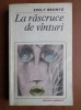 La rascruce de vanturi - Emily Bronte, Editura Eminescu, Roman de dragoste, 322 pagini