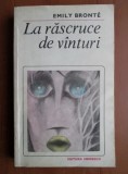 Emily Bronte - La rascruce de vanturi