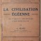 LA CIVILISATION EGEENNE