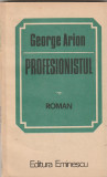 GEORGE ARION - PROFESIONISTUL
