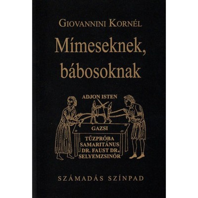 M&amp;iacute;meseknek, b&amp;aacute;bosoknak - Giovannini Korn&amp;eacute;l foto