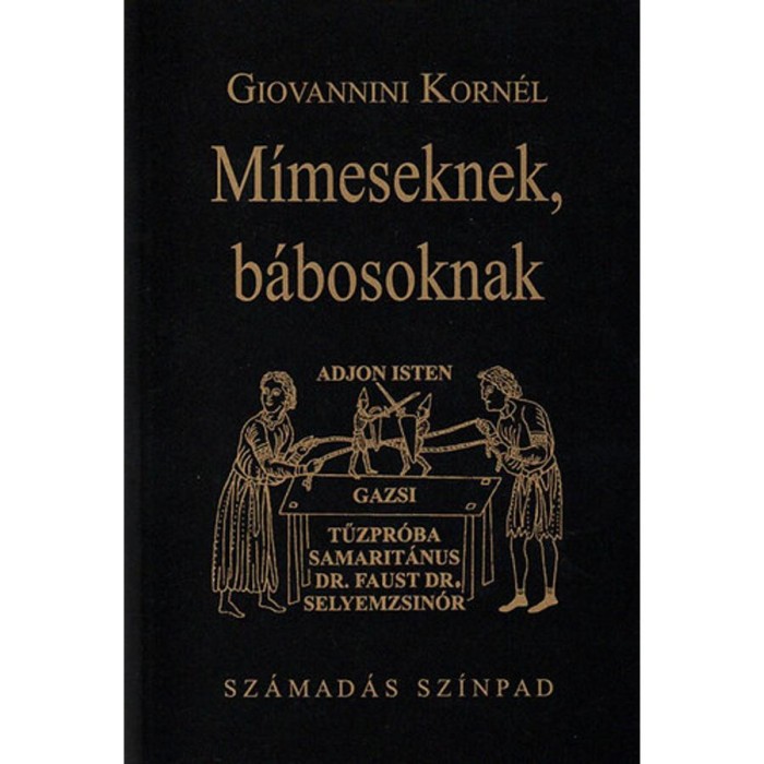 M&iacute;meseknek, b&aacute;bosoknak - Giovannini Korn&eacute;l