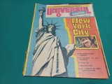 UNIVERSUL COPIILOR * REVISTA SĂPTĂM&Acirc;NALĂ ILUSTRATĂ * 8 MARTIE 1990 * 2 2 1