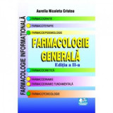 Farmacologie generala - Aurelia Nicoleta Cristea