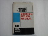 MODERNITATEA ONTOLOGIEI ARISTOTELICE - Gheorghe VLADUTESCU