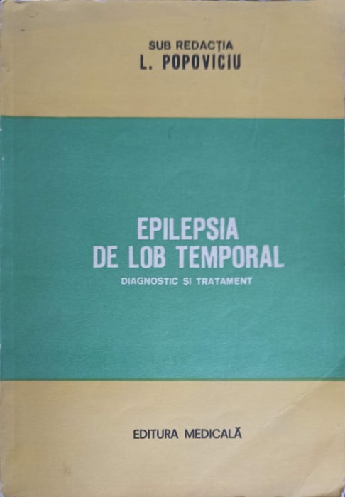 EPILEPSIA DE LOB TEMPORAL. DIAGNOSTIC SI TRATAMENT-L. POPOVICIU-195134