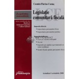 Legislatie comunitaraLegislatie comunitara fiscala. Impozite directe. Impozite indirecte. - 2008 - Cosmin Flavius Costas (D11)