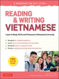 Reading and Writing Vietnamese: A Workbook for Beginners (with Free Downloadable Flash Cards and Online Audio)