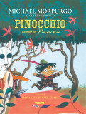Pinocchio povestit de Pinocchio | Michael Morpurgo, Clare Morpurgo, Nemira
