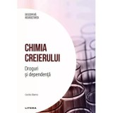 Chimia creierului. Droguri si dependenta. Volumul 34. Descopera Neurostiinta - Cecilio Alamo