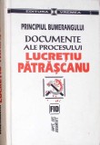 DOCUMENTE ALE PROCESULUI LUCRETIU PATRASCANU-COLECTIV-356859