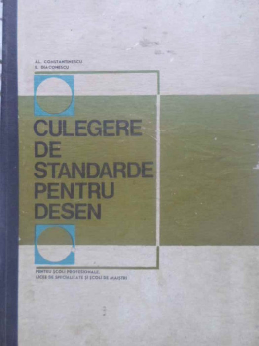 CULEGERE DE STANDARDE PENTRU DESEN-AL. CONSTANTINESCU, E. DIACONESCU