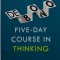 The Five-Day Course in Thinking &ndash; Edward de Bono (putin patata)