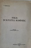 F. Brinzeu - Italia si sufletul romanesc, Lugoj, Tipografia Gh. Taran, 1941