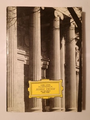 Viorel Cosma - Filarmornica George Enescu din București 1868-1968 foto