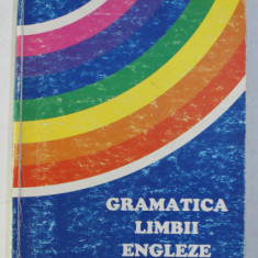 GRAMATICA LIMBII ENGLEZE PENTRU UZ SCOLAR de GEORGIANA GALATEANU-FARNOAGA si ECATERINA COMISEL , 1995