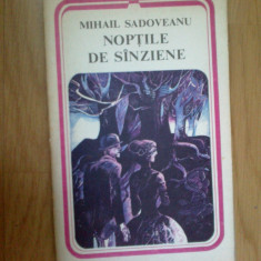 n7 MIHAIL SADOVEANU - NOPTILE DE SANZIENE / sinziene