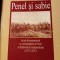 PENEL SI SABIE - ADRIAN SILVAN IONESCU, ED BIBLIOTECA BUCURESTILOR 2002,320 P