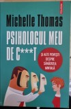 Psihologul meu de C***t - Michelle Thomas