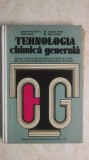 Eugen Pincovschi, s.a. - Tehnologia chimica generala, manual (vezi detalii pentru livrare in tara)