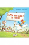 Pazea, vin gainile de paste! - Katja Reider, Dominik Rupp