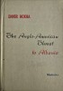 Enver Hoxha, The Anglo-American Threat to Albania, 1982, Editura The 8 Nentori, 446 pagini, 20x14cm