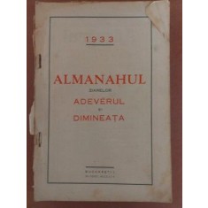Almanahul ziarelor Adevarul si Dimineata 1933