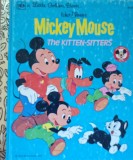 Mickey Mouse The Kitten sitters/ Little Golden Book Walt Disney