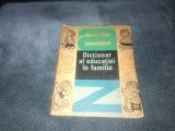 HENRI JOUBREL - DICTIONAR AL EDUCATIE IN FAMILIE