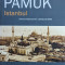 Istanbul - Oorhan Pamuk ,561377