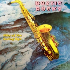Vinil Earl Bostic – Bostic Rocks - Hits Of The Swing Age (EX)
