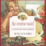 Az eny&eacute;m vagy! - Max Lucado